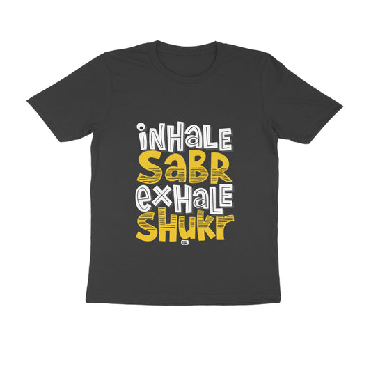 Inhale Sabr Exhale Shukr | Unisex T-shirt