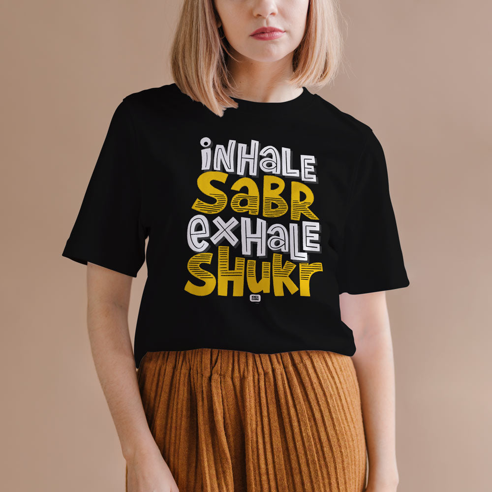 Inhale Sabr Exhale Shukr | Unisex T-shirt